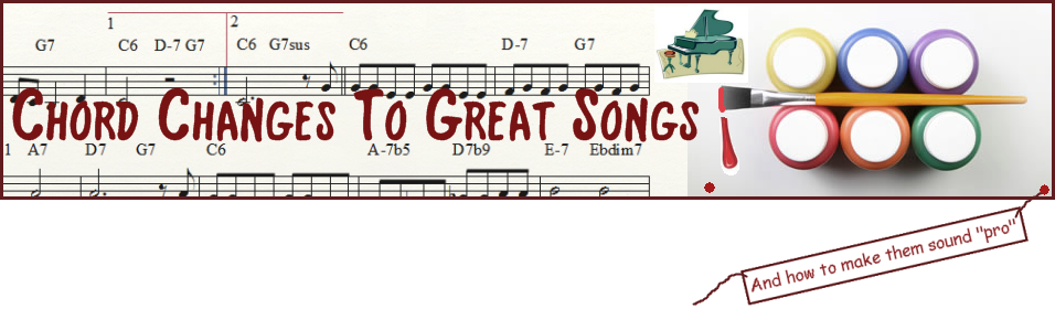 Chord Changes To Great Songs And How To Make Them Sound Pro